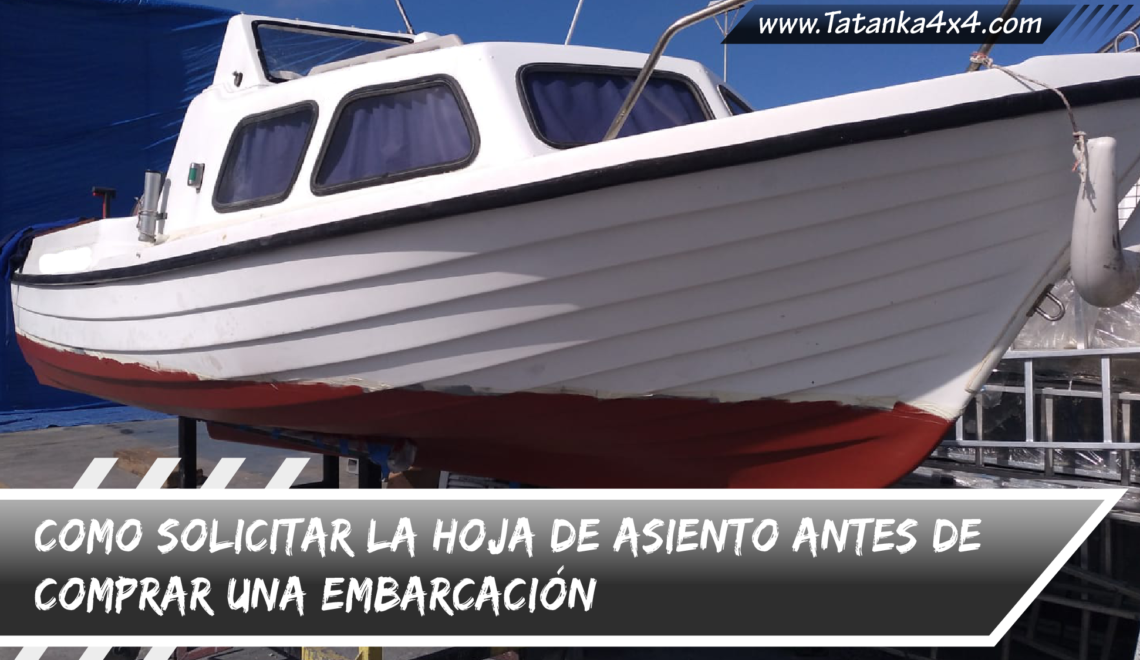 Como Solicitar la HOJA DE ASIENTO Antes de Comprar una Embarcación (y que es el REGISTRO MARITIMO)